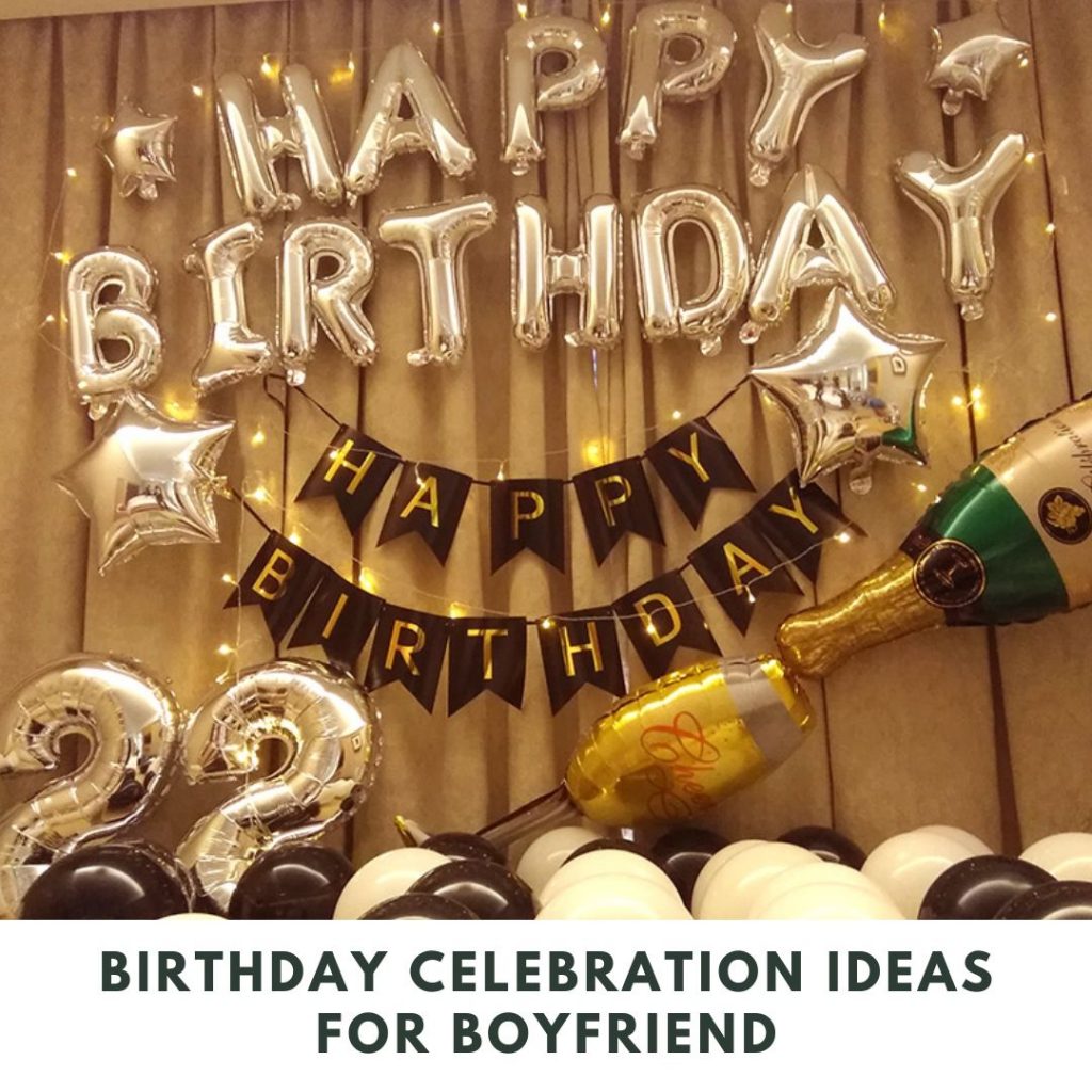 birthday-celebration-ideas-for-boyfriend